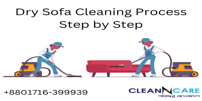 Dry Sofa Cleaning Process Step By Step