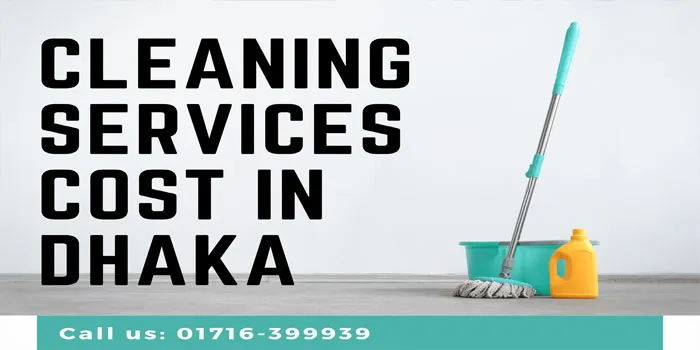 What is the minimum cost of cleaning services in Dhaka?